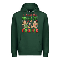 Sports Green teach the smartest cookies Premium Hoodie - MaliasSmallBusiness