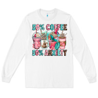 White 50 coffee 50 anxiety coffee cups Long Sleeve Tee - Zillion Design Studio