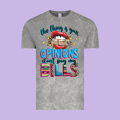 Vintage Tee the thing is your opinions dont pay my bills