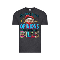 Vintage Black the thing is your opinions dont pay my bills Vintage Tee - texasbilliewilder