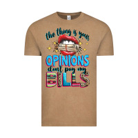 Vintage Coffee the thing is your opinions dont pay my bills Vintage Tee - texasbilliewilder