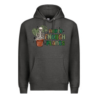 Charcoal Heather never enough plants Premium Hoodie - MaliasSmallBusiness