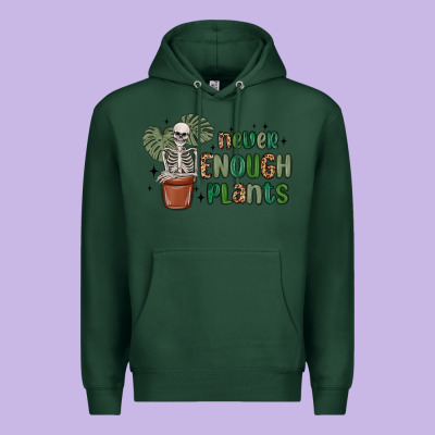 Never Enough Plants Premium Hoodie Designed By Maliassmallbusiness