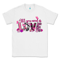 White all you need is love valentine's day Classic Tee - FaDigitalArtStudio