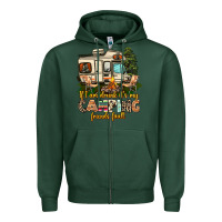 Sports Green if i am drunk its my camping friends fault Zipper Hoodie - AdoDesignShop