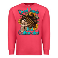 Cardinal dead inside but caffeinated Premium Sweatshirt - Jasminsmagicworld