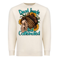 Sandshell dead inside but caffeinated Premium Sweatshirt - Jasminsmagicworld