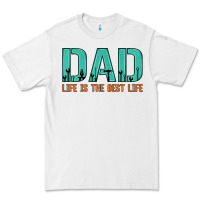 Dad Life Is The Best Life Premium Tee | Teevron