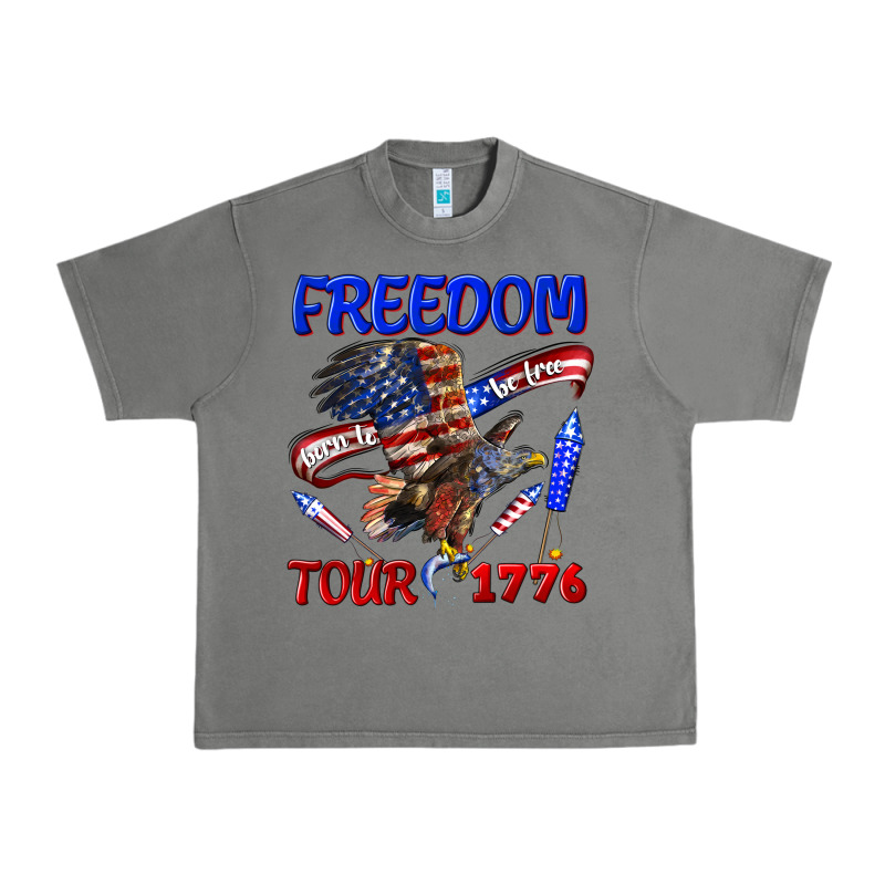 Freedom Born To Be Free Tour 1776 Urban Heavy Tee by texasbilliewilder | Teevron