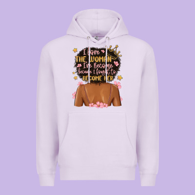 I Love The Woman I've Become Because I Fought To B Premium Hoodie Designed By Maliassmallbusiness