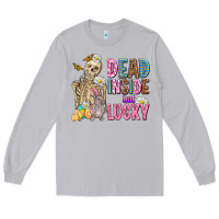 Moon Dust easter dead inside but lucky  with skeleton Long Sleeve Tee - AdoDesignShop