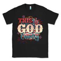 Black This is god country 4th of july Classic Tee - CowGirlArtShop