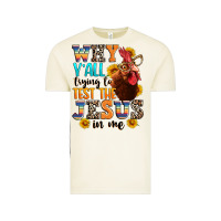 Vintage Arctic why yall trying to test the jesus in me Vintage Tee - texasbilliewilder