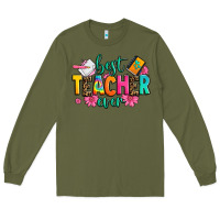 Army Green best teacher ever Long Sleeve Tee - Zillion Design Studio
