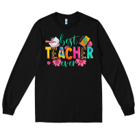 Black best teacher ever Long Sleeve Tee - Zillion Design Studio