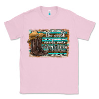 Bubblegum Pink the world needs more cowgirls Classic Tee - SublimationCraftShop