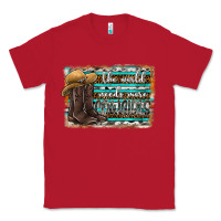 Red the world needs more cowgirls Classic Tee - SublimationCraftShop