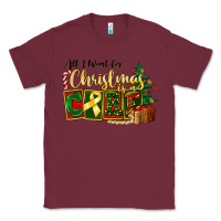 Burgundy all i want for christmas is cure childhood cancer Classic Tee - FaDigitalArtStudio