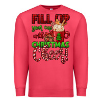 Cardinal fill up your cup with christmas cheer Premium Sweatshirt - Jasminsmagicworld