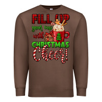 Chestnut fill up your cup with christmas cheer Premium Sweatshirt - Jasminsmagicworld
