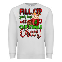 Dove Grey fill up your cup with christmas cheer Premium Sweatshirt - Jasminsmagicworld