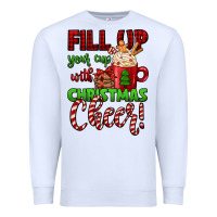 White fill up your cup with christmas cheer Premium Sweatshirt - Jasminsmagicworld
