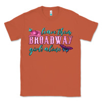 Copper leave them broadway girls alone Classic Tee - HRA Design Shop