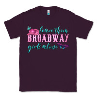 Plum leave them broadway girls alone Classic Tee - HRA Design Shop