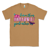 Toasted Coconut leave them broadway girls alone Classic Tee - HRA Design Shop