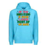 Ocean Blue at the dance studio is where i spend  most of my d Premium Hoodie - MaliasSmallBusiness