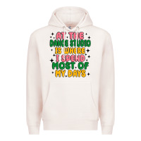 Pale Pink at the dance studio is where i spend  most of my d Premium Hoodie - MaliasSmallBusiness