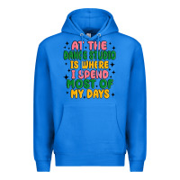 True Royal at the dance studio is where i spend  most of my d Premium Hoodie - MaliasSmallBusiness