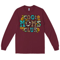 Burgundy cool moms club Long Sleeve Tee - Zillion Design Studio
