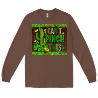 Chestnut shamrock bomb cant pinch this Long Sleeve Tee - AdoDesignShop
