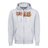 Heather Grey we out teacher Zipper Hoodie - JahusDesignShop