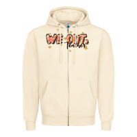 Sandshell we out teacher Zipper Hoodie - JahusDesignShop