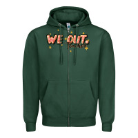 Sports Green we out teacher Zipper Hoodie - JahusDesignShop