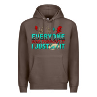 Coffee everyone was thinking it i just said Premium Hoodie - NancyCooperArtShop