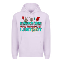 Lilac everyone was thinking it i just said Premium Hoodie - NancyCooperArtShop