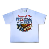 Home Of The Free Because Of The Brave Sunflower Bi Urban Heavy Tee | Teevron