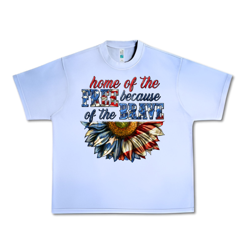 Home Of The Free Because Of The Brave Sunflower Bi Urban Heavy Tee by texasbilliewilder | Teevron