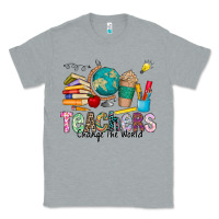 Teachers Change The World Classic Tee | Teevron