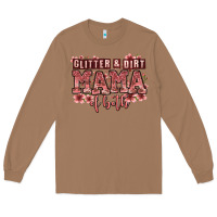 Toasted Coconut glitter and dirt mama of both girls Long Sleeve Tee - Zillion Design Studio