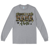 Heather Grey glitter and dirt mama of both Long Sleeve Tee - Zillion Design Studio