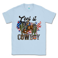 Dusty Blue cool it cowboy Classic Tee - SublimationCraftShop