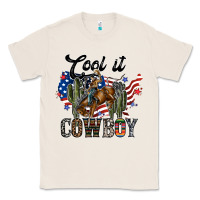 Natural cool it cowboy Classic Tee - SublimationCraftShop