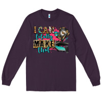 Plum i can totally make that Long Sleeve Tee - Zillion Design Studio