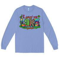 Colony Blue living on lake time Long Sleeve Tee - Zillion Design Studio