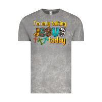 Cloud Rock im only talking jesus today Vintage Tee - texasbilliewilder
