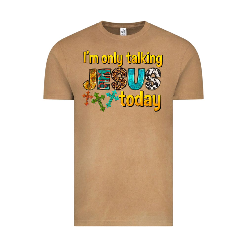 Im Only Talking Jesus Today Vintage Tee by texasbilliewilder | Teevron